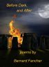 Before Dark, and After by Bernard Fancher