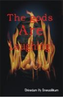 Cover for 'The gods are Laughing'