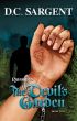 Entangled: The Devil's Garden, Book Two by D.C. Sargent