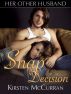 Her Other Husband: A Snap Decision by Kirsten McCurran