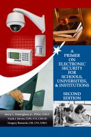 Cover for 'A Primer on Electronic Security for Schools, Universities, and Institutions Second Edition'