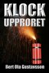 Klockupproret by Bert Ola Gustavsson
