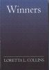 Winners by Loretta L. Collins