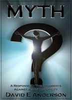 Cover for 'Myth? A Response To The Arguments Against Jesus' Historicity'