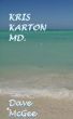Kris Karton MD by Dave McGee