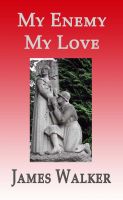 Cover for 'My Enemy My Love'