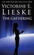 The Gathering by Victorine Lieske