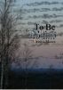 To Be Blind by Victoria Moore