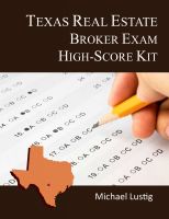 Cover for 'Texas Real Estate Broker Exam High-Score Kit'