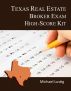 Texas Real Estate Broker Exam High-Score Kit by Michael Lustig
