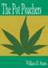 The Pot Poachers by William Staats