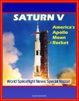 Cover for 'Saturn V - America's Apollo Moon Rocket'