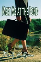 Cover for 'Meet Me at the Pond'