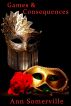 Games & Consequences (Remastering Jerna #2) by Ann Somerville