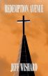 Redemption Avenue by Jeff Wishard