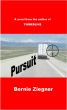 Pursuit by Bernie Ziegner