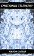 Emotional Telepathy by Mason Caesar