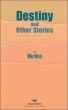 Destiny and Other Stories by Mike Walsh