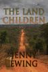 The Land Children by Jennifer Ewing