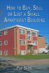 How to Buy, Sell or List a Small Apartment Building by Pat Sims