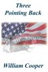 Three Pointing Back by William Cooper
