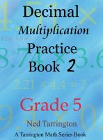 Cover for 'Decimal Multiplication Practice Book 2, Grade 5'