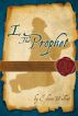 I, The  Prophet by Edwin Walhout
