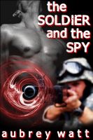 Cover for 'The Soldier and the Spy'