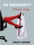 So Serendipity: the short story by Kelley Hunter