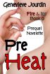 PreHeat (Fire & Ice Book 0) by Genevieve Jourdin