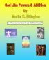 God LIke Powers & Abilities by Martin Ettington
