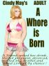 A Whore is Born by Cindy May