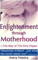 Cover for 'Enlightenment Through Motherhood'
