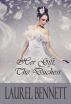 Her Gift, the Duchess by Laurel  Bennett