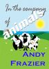 In The Company Of Animals by Andy Frazier