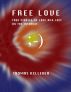 Free Love â€“ True Stories of Love and Lust on the Internet by Thomas Kelleher