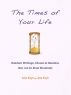 The Times of Your Life by Jon and Lois Foyt