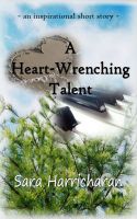 Cover for 'A Heart-Wrenching Talent'