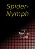 Spider-Nymph by Thomas Gunn