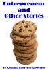 Entrepreneur and Other Stories by Amanda Lawrence Auverigne