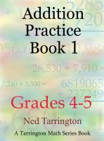 Cover for 'Addition Practice Book 1, Grades 4-5'