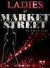 Ladies of Market Street by Emily Lear