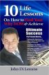 10 Life Lessons on How to Find Your Why Now by John Di Lemme
