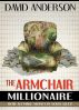 The Armchair Millionaire by David Anderson