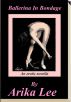 Ballerina in Bondage by EroticExcursions Publications