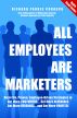All Employees Are Marketers by Richard Parkes Cordock
