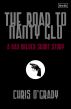 The Road to Nanty Glo (A Dan Wilder Short Story) by Chris O'Grady