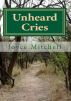 Unheard Cries by Joyce Mitchell