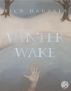 Winter Wake by Rick Hautala