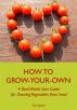 How To Grow Your Own by Tim Sutton